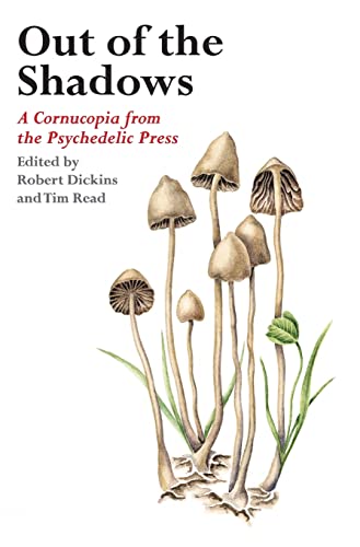 Out of the Shadows: A Cornucopia from the Psychedelic Press