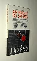 An Insight to Sports: Featuring Trapshooting 0961489502 Book Cover