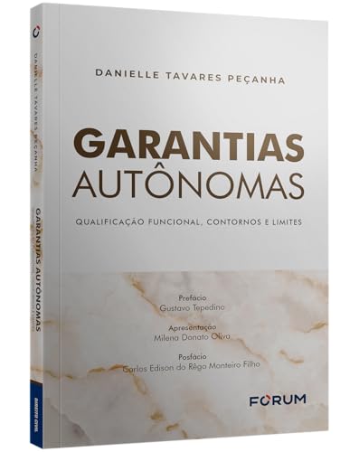 Garantias autônomas: qualificação funcional, contornos e limites Garantias autônomas: qualificação funcional, contornos e limites - Imagem 2