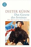 Das Gesetz des Irrsinns: Den Musil spreng ich in die Luft - Dieter Kühn 