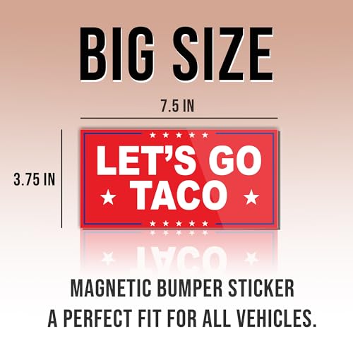 Image of Magnet Sticker Subtle Let's Go Taco Magnetic Anti Funny Leftist Feminist Social Justice Human Rights Red Magnet for Bumper, Refrigerator, Cruise Door, Car, Truck 7.5x3.75in