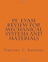 PE Exam Review for Mechanical Systems and Materials: PE Review Book for ME 1502316463 Book Cover