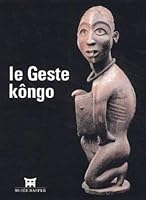 Le geste kongo 2906067903 Book Cover