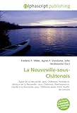 chatenois les forges foot  La Neuveville-sous-Châtenois: Église de La Neuveville- sous- Châtenois, Paroisse et fabrique de La Neuveville- sous- Châtenois, Bienfaisance et ... Châtenois avant 1914, Duché de Lorraine