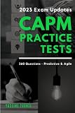 CAPM Mock Practice Tests: Fully Aligned with the Latest Examination Content Outline (ECO) Updates - Based on the PMBOK 7th Edition & the Agile Practice Guide