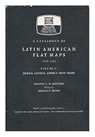 A Catalogue of Latin American Flat Maps, 1926-1964 voluem 1 ((Guides and Bibliographies Series 2), Volume 1) B000LC70XM Book Cover