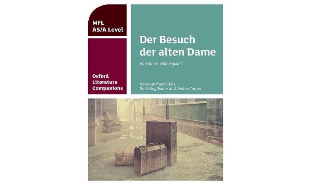 Oxford Literature Companions Der Besuch der alten  by Janine Turner PAPERBACK