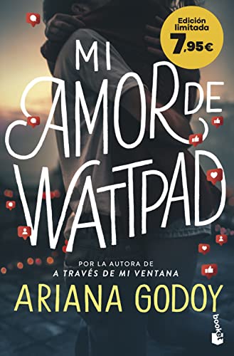 Mi amor de Wattpad: Edición limitada a precio especial (Colección Especial)