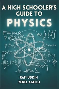 Paperback A High Schooler's Guide to Physics Book