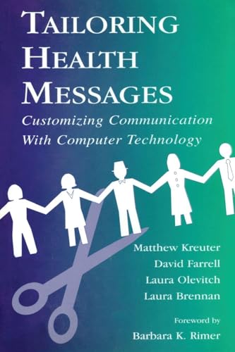 Tailoring Health Messages (Routledge Communication Series)