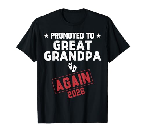 Promoted To Great Grandpa Again 2026 Great Grandpa To Be Maglietta