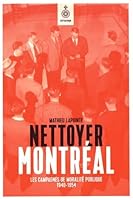 Nettoyer Montréal (French Edition) 2894487967 Book Cover