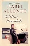 Mi Pais Inventado( Un Paseo Nostalgico Por Chile)[SPA-MI PAIS INVENTADO][Spanish Edition][Paperback]