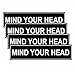 Haobase 4 Pcs Mind Your Head Sign Sticker- 20 cm x 5 cm - Self Adhesive Vinyl