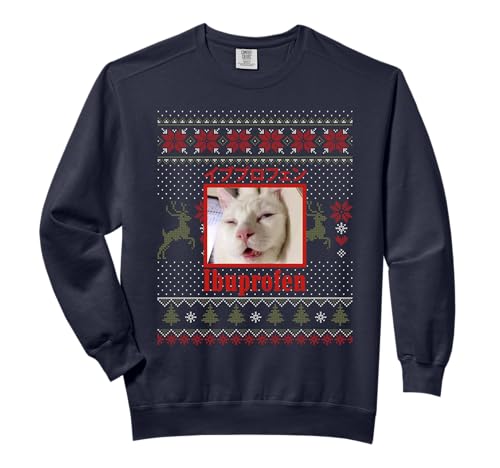 Funny Ibuprofen Cat Hilarious Ugly Sweater Xmas Cat Meme Comfort Colors Adult Sweatshirt