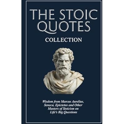 The Stoic Quotes Collection