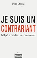 Je suis un contrariant 2841868206 Book Cover