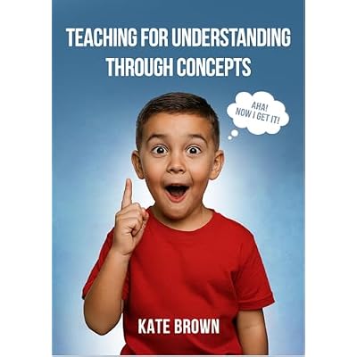 Teaching for Understanding Through Concepts