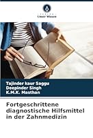 Fortgeschrittene diagnostische Hilfsmittel in der Zahnmedizin (German Edition) 333078086X Book Cover
