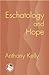 Eschatology And Hope (Theology in Global Perspective) (Theology in Global Perspectives)