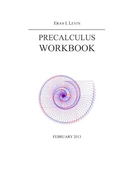 Paperback Precalculus workbook: Math workbook for students in grades 10 and/or 11 Book