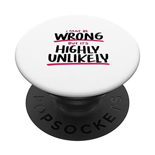 Comical Sarcasmo Hombres Mujeres Unlikely Funny Shirt PopSockets PopGrip Intercambiable