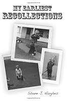 My Earliest Recollections 1481209337 Book Cover