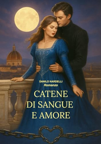 Catene di Sangue e Amore