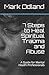 7 Steps to Heal Spiritual Trauma and Abuse: A Guide for Mental Health Professionals
