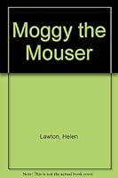 Moggy the Mouser (Voyages) 0383037026 Book Cover