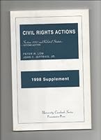 Civil Rights Actions Supplement 1998 1566626544 Book Cover