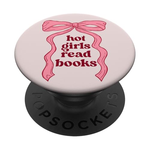 Hot Girls Read Books Niedliche rosa Schleife Kokette süßer Bücherwurm PopSockets Klebender PopGrip
