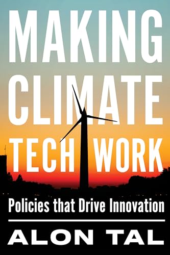 Making Climate Tech Work: Policies that Drive Innovation