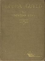 Opera Guyed - Hilarious Guyed To Samson & Delilah, Das Rheingold, Tosca, Tannhauser, Carmen, Hamlet, La Traviata... B003TYNWEK Book Cover
