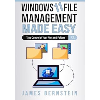 Windows 11 File Management Made Easy Audiolibro Por James Bernstein arte de portada