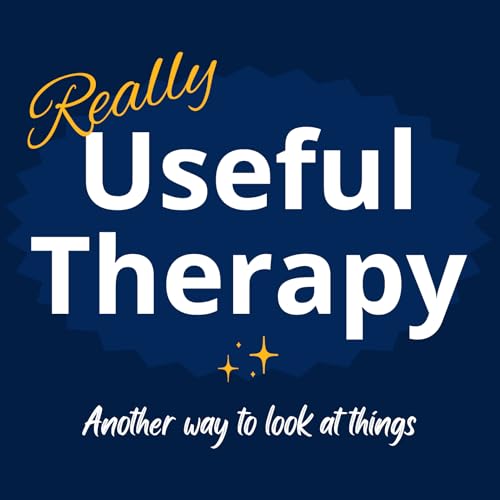 Really Useful Therapy: Another way to look at things cover art