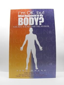 Paperback I'm Ok, but What Happened to My Body? Book