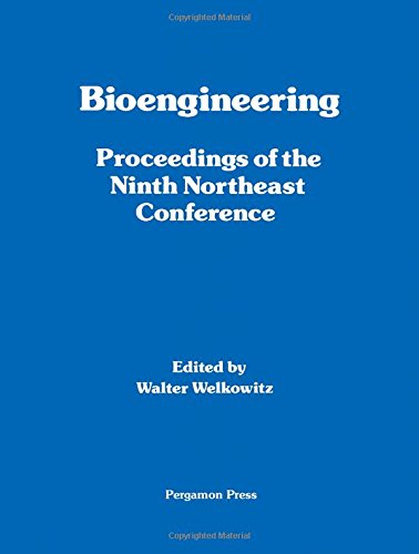 Bioengineering: Proceedings of the ninth Northeast conference : March 19-20, 1981, Rutgers University, New Brunswick, New Jersey