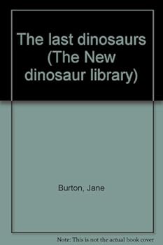 Hardcover The Last Dinosaurs Book