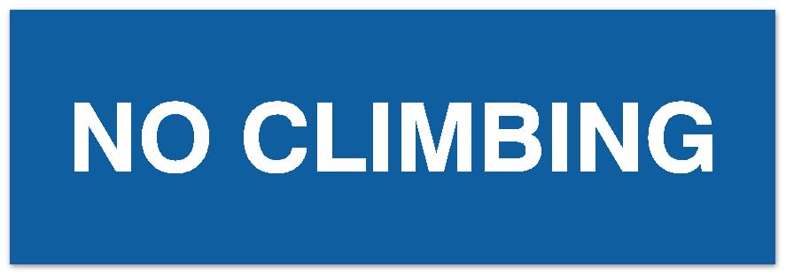Signs ByLITA Basic No Climbing Sign | Easy No-Tool Installation | Powerful Foam Tape (Blue) - Large