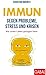 Produktbild Immun gegen Probleme, Stress und Krisen: Wie unser Leben gelingen kann (Dein Leben)
