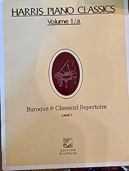 Paperback Harris Piano Classics Volume 1/a: Baroque and Classical Repertoire, Level 1 [French] Book