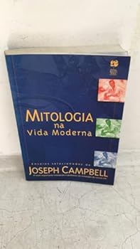 Mitologia na Vida Moderna (Em Portuguese do Brasil)