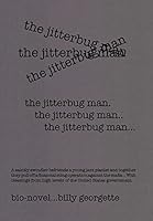 THE JITTERBUG MAN 1514410656 Book Cover