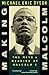 Making Malcolm: The Myth and Meaning of Malcolm X