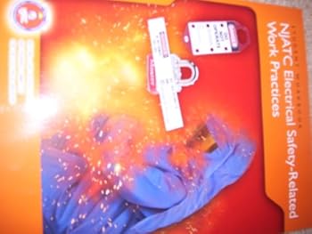 NJATC Electrical Safety Related Work Practices: Student Workbook