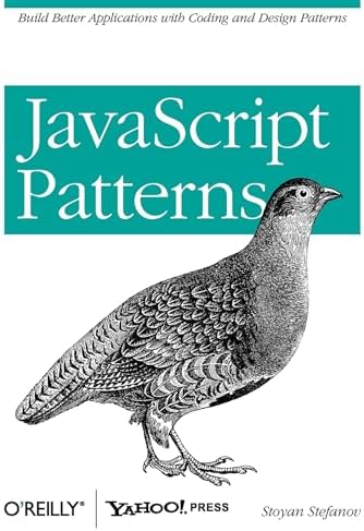 JavaScript Patterns: Build Better Applications with Coding and Design Patterns