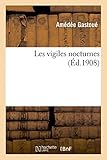 Les Vigiles Nocturnes (Religion) (French Edition)