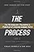 The Process Level II: The Methodology, Philosophy & Principles of Coaching Winning Teams (Game Changer - The Process)