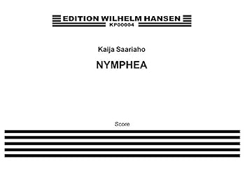 KAIJA SAARIAHO: NYMPHEA (SCORE) STR 4TET BOOK